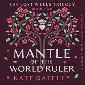 Mantle of the World Ruler by  Kate Gateley audiobook