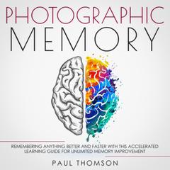Photographic Memory by Paul Thomson audiobook