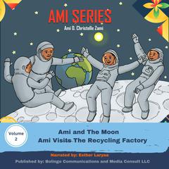 Ami Series by Christelle Zami Ami audiobook