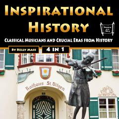 Inspirational History by Kelly Mass audiobook
