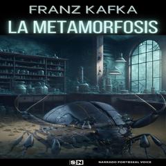 La metamorfosis by Franz Kafka audiobook