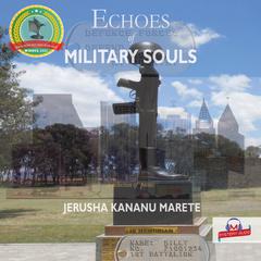 Echoes of Military Souls by Jerusha Kananu Marete audiobook
