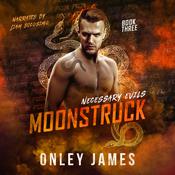 Moonstruck by  Onley James audiobook