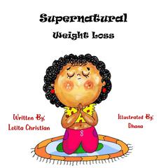 Supernatural Weight Loss by Lolita Christian audiobook