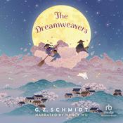 The Dreamweavers by  G.Z. Schmidt audiobook