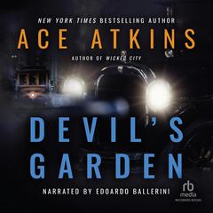 Devil's Garden by Ace Atkins audiobook