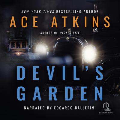 Devil's Garden by Ace Atkins audiobook