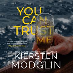 You Can Trust Me by Kiersten Modglin audiobook