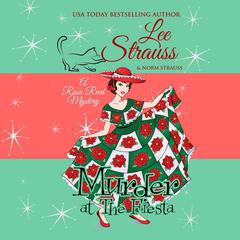 Murder at the Fiesta by Lee Strauss audiobook