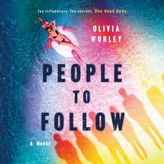 People to Follow by Olivia Worley audiobook