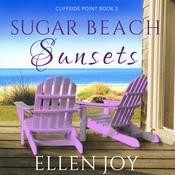 Sugar Beach Sunsets by  Ellen Joy audiobook