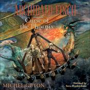 Archibald Finch and the Curse of the Phoenix by  Michel Guyon audiobook