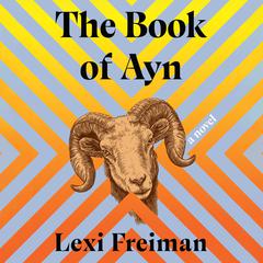 The Book of Ayn by Lexi Freiman audiobook