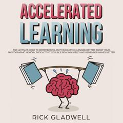 Accelerated Learning by Rick Gladwell audiobook