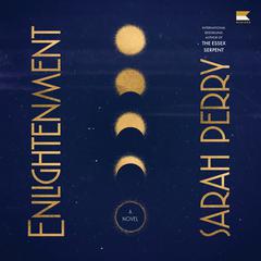Enlightenment by Sarah Perry audiobook