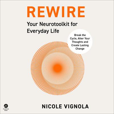 Rewire by Nicole Vignola audiobook