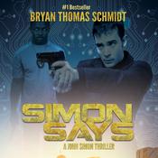 Simon Says by  Bryan Thomas Schmidt audiobook