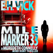 Mile Marker 33 by  E.H. Vick audiobook
