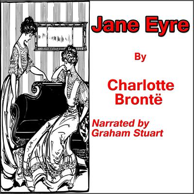Jane Eyre by Charlotte Brontë audiobook