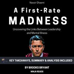 Summary: A First-Rate Madness by Brooks Bryant audiobook
