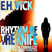 Rhythm Of The Knife by  E.H. Vick audiobook