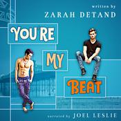 You’re My Beat by  Zarah Detand audiobook