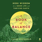 A Book of Balance by  Lucas Buchholz audiobook