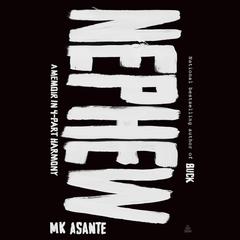 Nephew by M. K. Asante audiobook