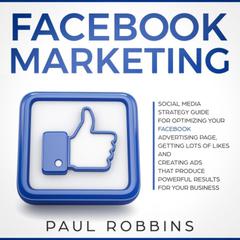 Facebook Marketing by Paul Robbins audiobook