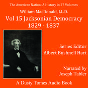 The American Nation: A History, Vol. 15 by  William MacDonald audiobook