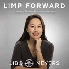 Limp Forward by Libo Meyers audiobook