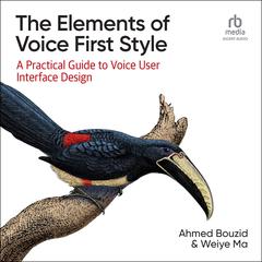 The Elements of Voice First Style by Ahmed Bouzid audiobook