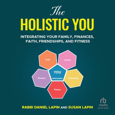 The Holistic You by Daniel Lapin audiobook