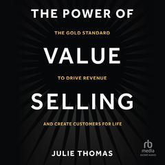 The Power of Value Selling by Julie Thomas audiobook