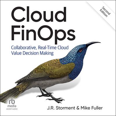 Cloud FinOps, 2nd Edition by J.R. Storment audiobook