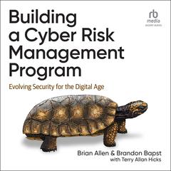 Building a Cyber Risk Management Program by Brian Allen audiobook