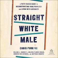 Straight White Male by Chris Furr audiobook