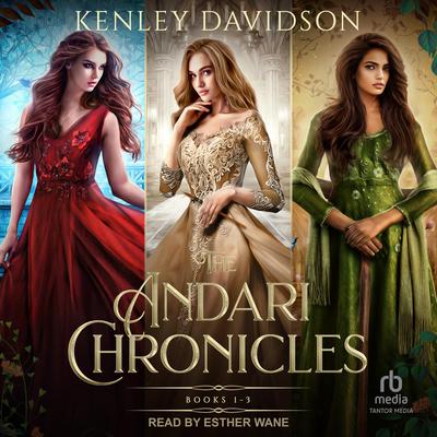 The Andari Chronicles Box Set 1 by Kenley Davidson audiobook