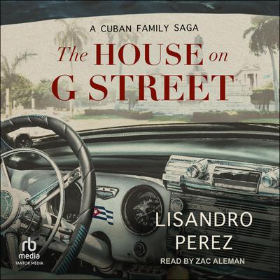 The House on G Street by Lisandro Perez audiobook