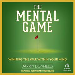 The Mental Game by Darrin Donnelly audiobook