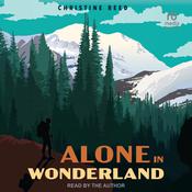 Alone in Wonderland by  Christine Reed audiobook