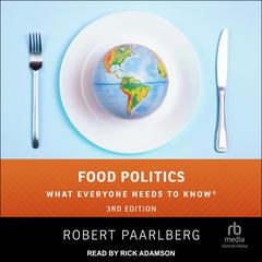 Food Politics by Robert Paarlberg audiobook