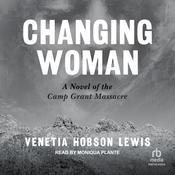 Changing Woman by  Venetia Hobson Lewis audiobook