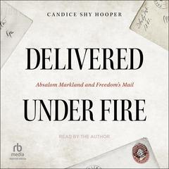 Delivered Under Fire by Candice Shy Hooper audiobook