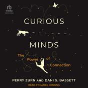 Curious Minds by  Perry Zurn audiobook