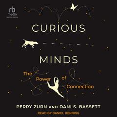 Curious Minds by Perry Zurn audiobook