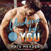 Undone By You by  Kate Meader audiobook