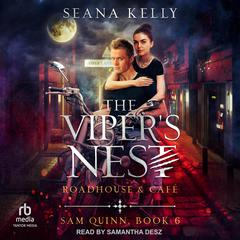 The Viper's Nest Roadhouse & Café by Seana Kelly audiobook