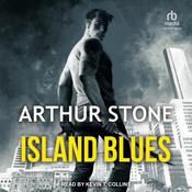 Island Blues by  Arthur Stone audiobook