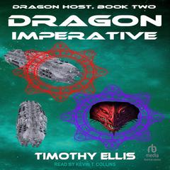 Dragon Imperative by Timothy Ellis audiobook